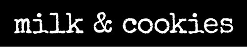 White text reading "milk & cookies" in a playful typewriter-style font on black background